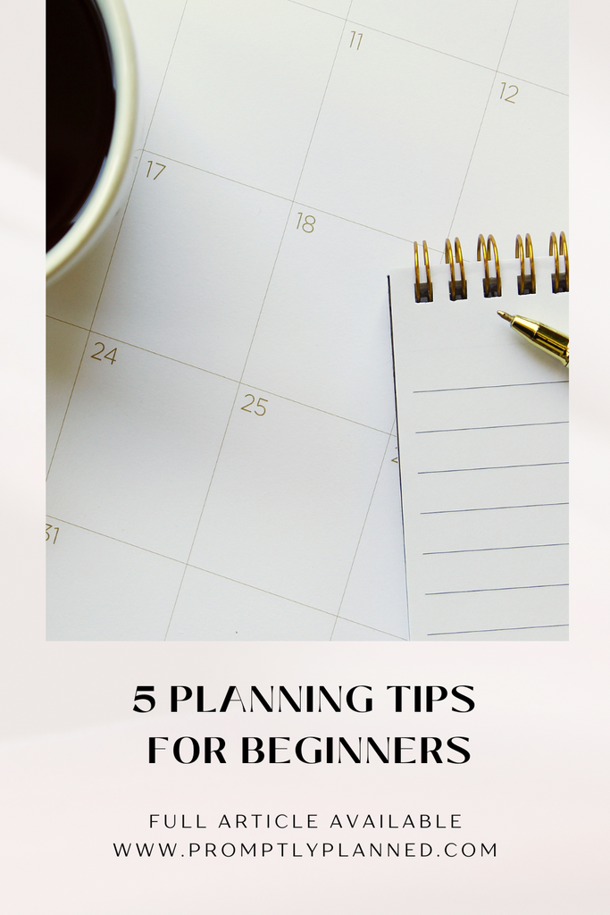 5 Planning Tips for Beginners